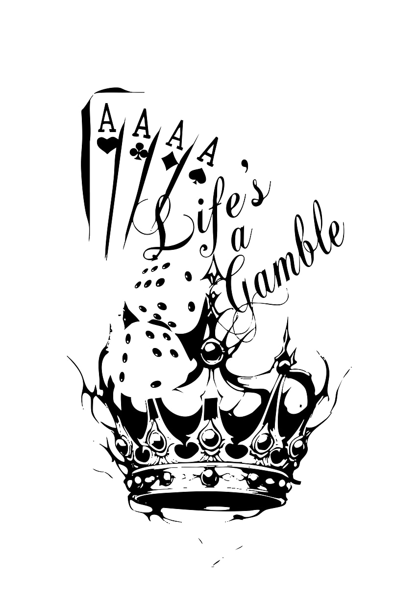 Life's a Gamble: Crown, Cards, Dice' Poster, picture, metal print