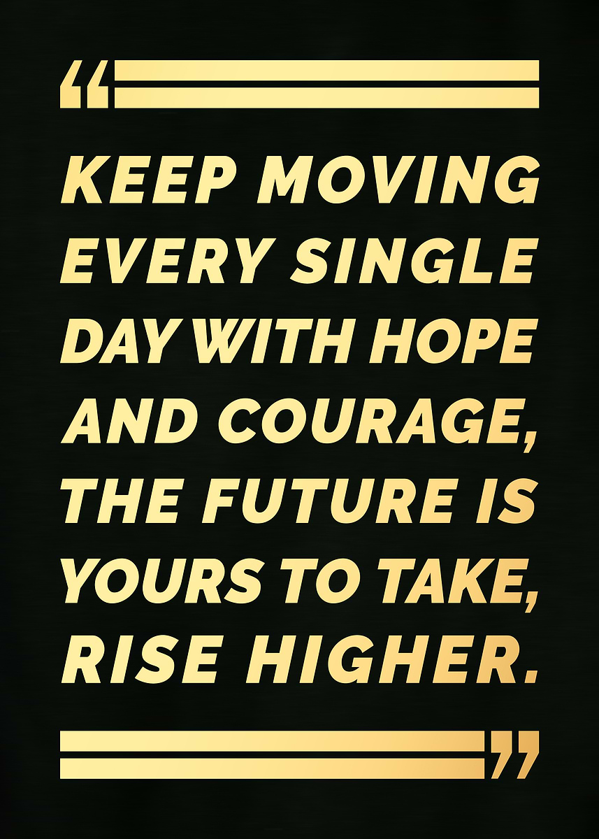 'Inspirational Quote: Keep Moving Forward' Poster, picture, metal print ...
