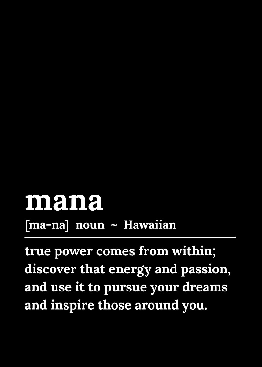 'Mana Definition - Hawaiian Power' Poster, picture, metal print, paint ...