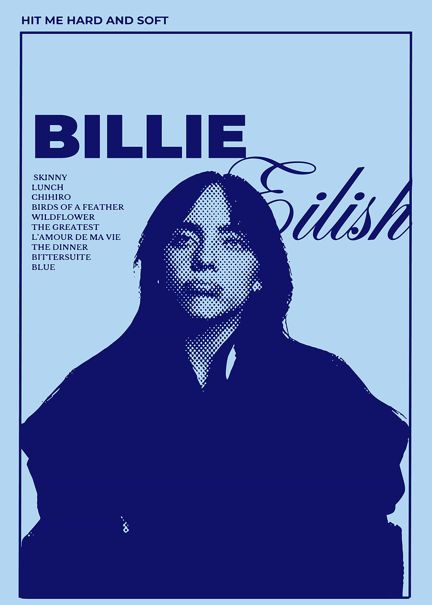 BILLIE EILISH HIT ME HARD AND SOFT ポスター Billie Eilish 'HIT ME HARD AND SOFT' Poster – The Indie Planet
