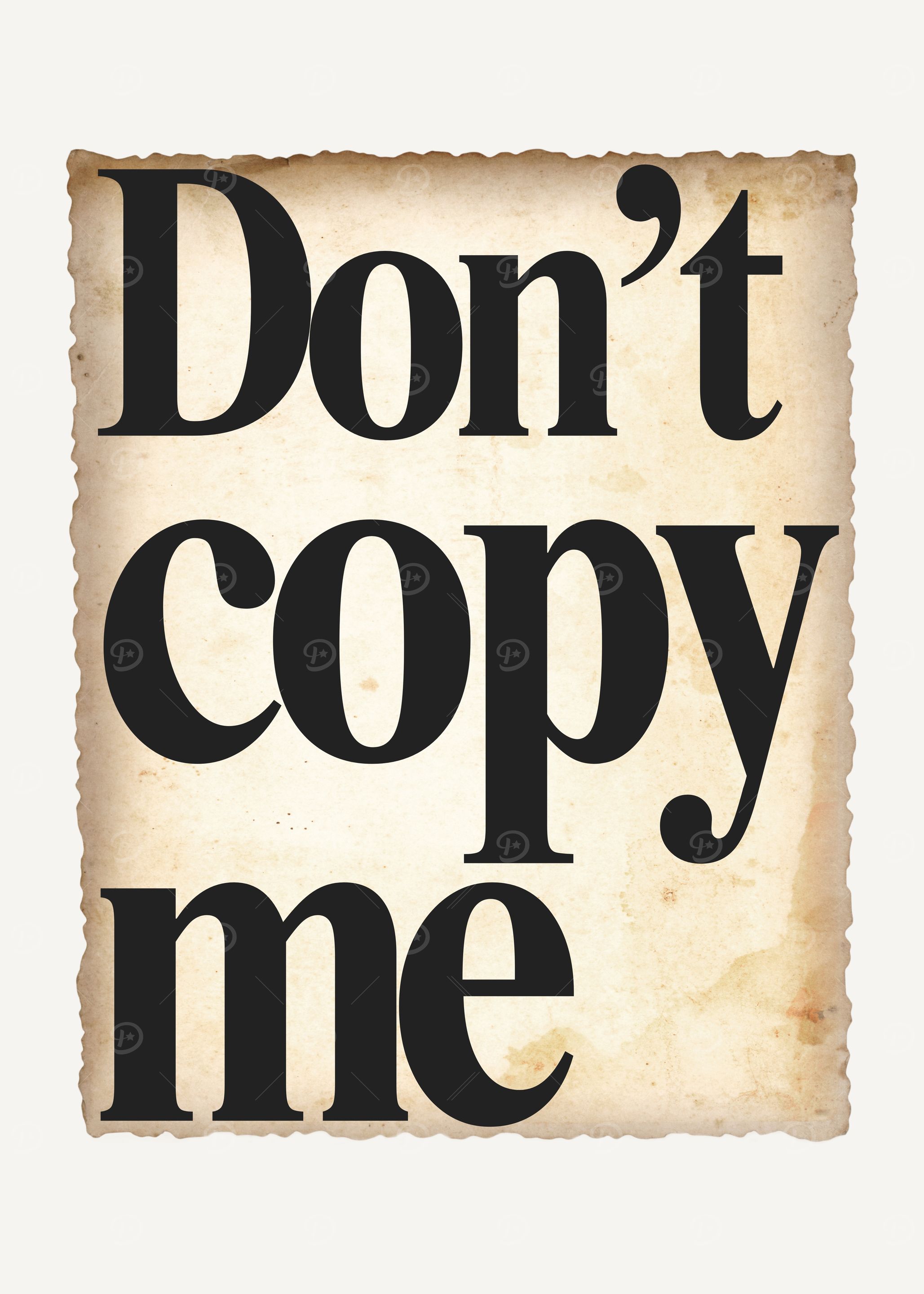 'Don't copy me vintage text' Poster, picture, metal print, paint by ...