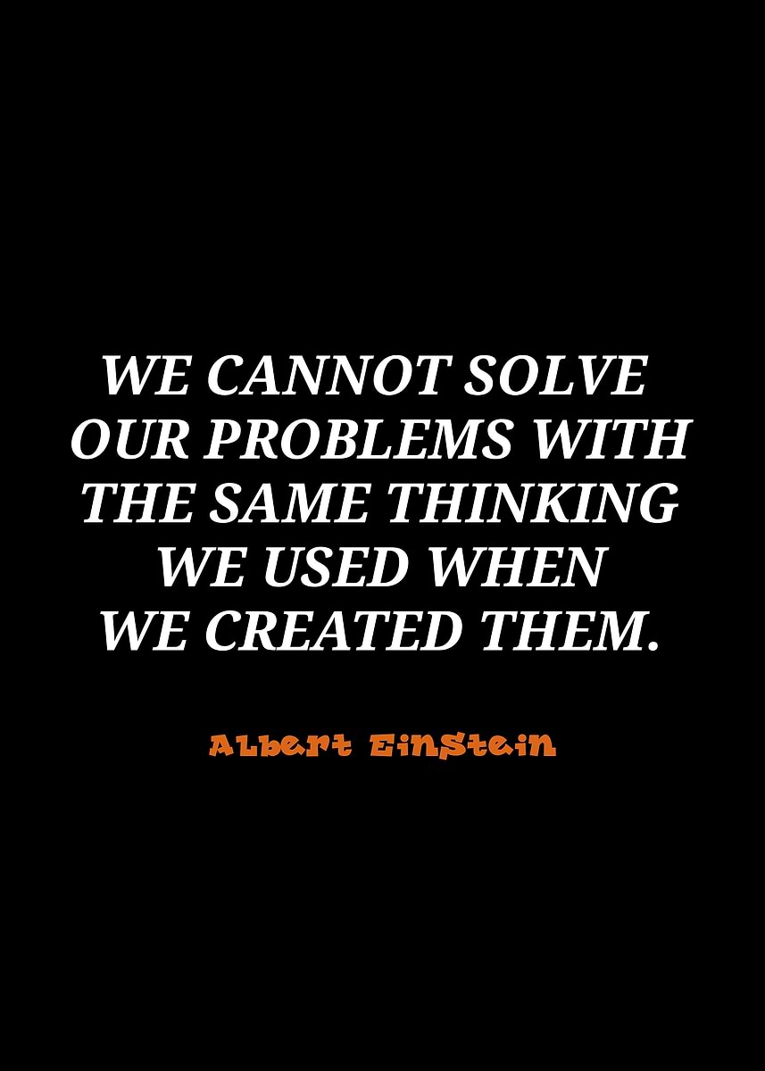 'Einstein Quote: Solving Problems Differently' Poster, picture, metal ...
