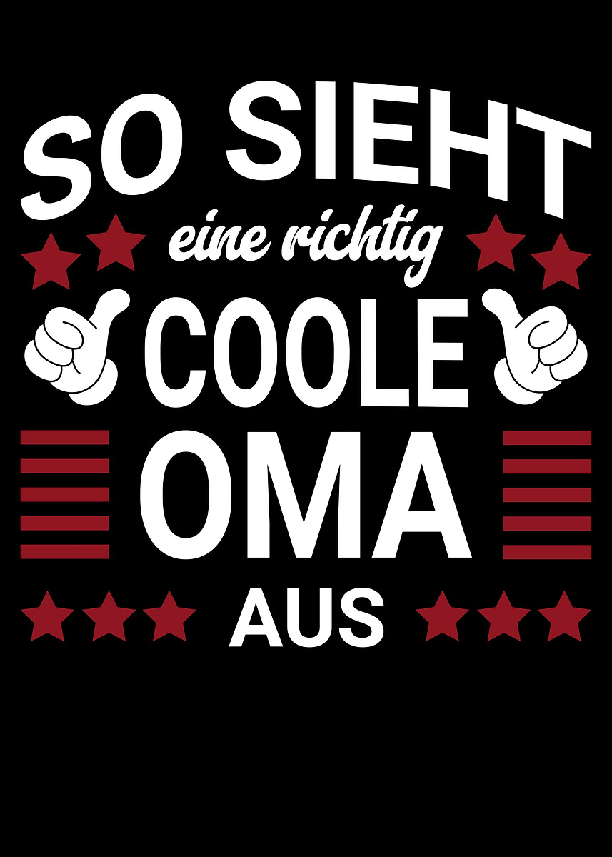 So Sieht Eine Richtig Coole Oma Aus Poster Picture Metal Print so-sieht-eine-richtig-coole-oma-aus-poster-picture-metal-print