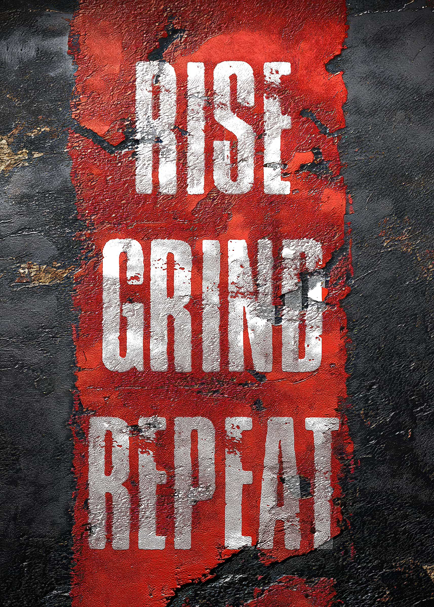 'Rise Grind Repeat Motivational Text Art' Poster, picture, metal print ...