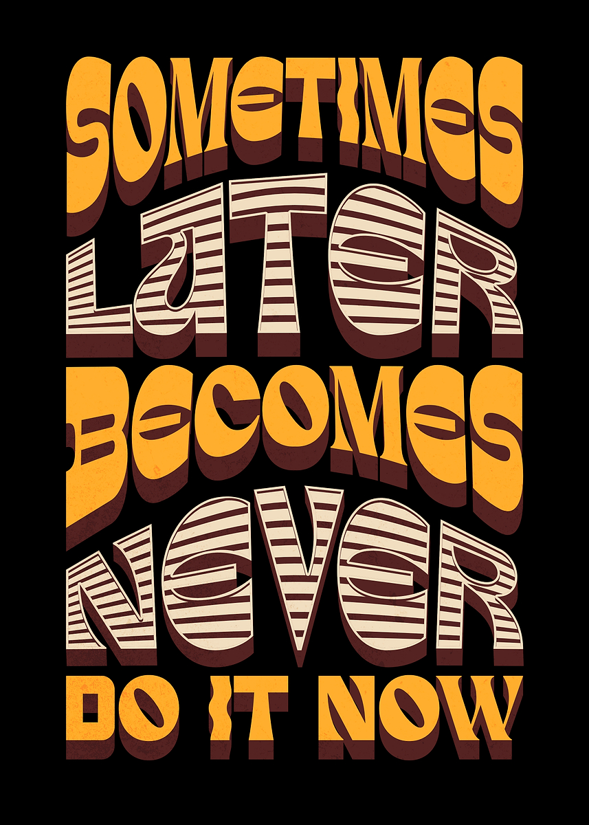 'Motivational Text Art: Do It Now' Poster, picture, metal print, paint ...