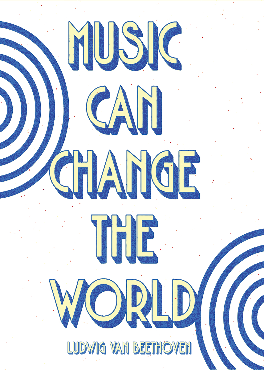 'Music Can Change The World Poster' Poster, picture, metal print, paint ...