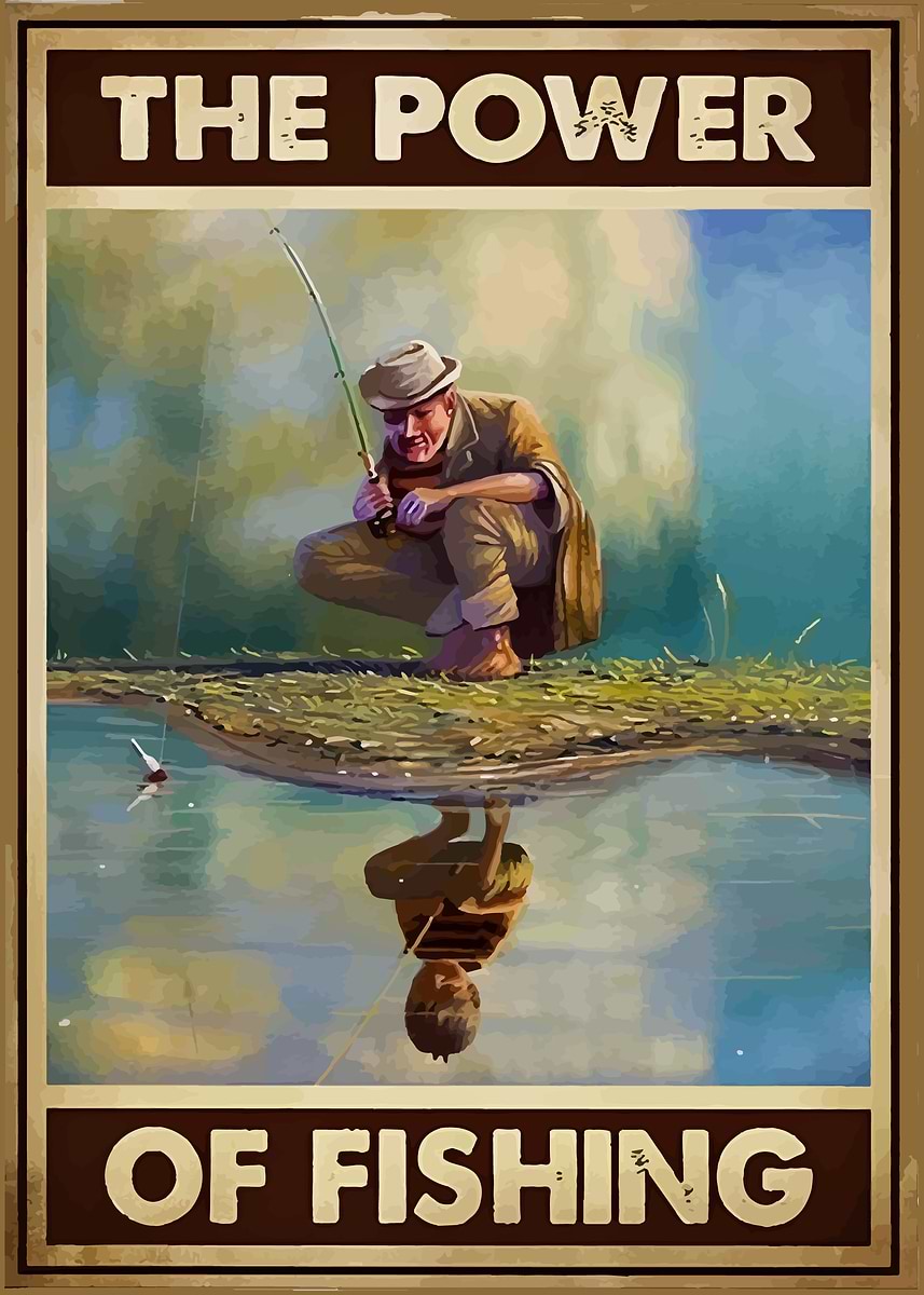 'The Power of Fishing Poster' Poster, picture, metal print, paint by 최고의 | Displate