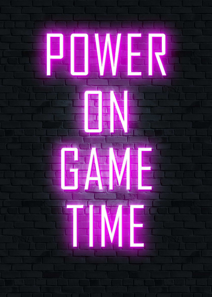 Game Power Poster 'Power On Game Time Neon Sign, gaming quotes' Poster, picture, metal ...