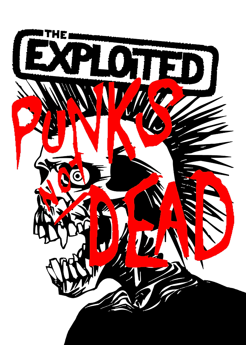 The Exploited - Punks Not Dead' Poster, picture, metal print