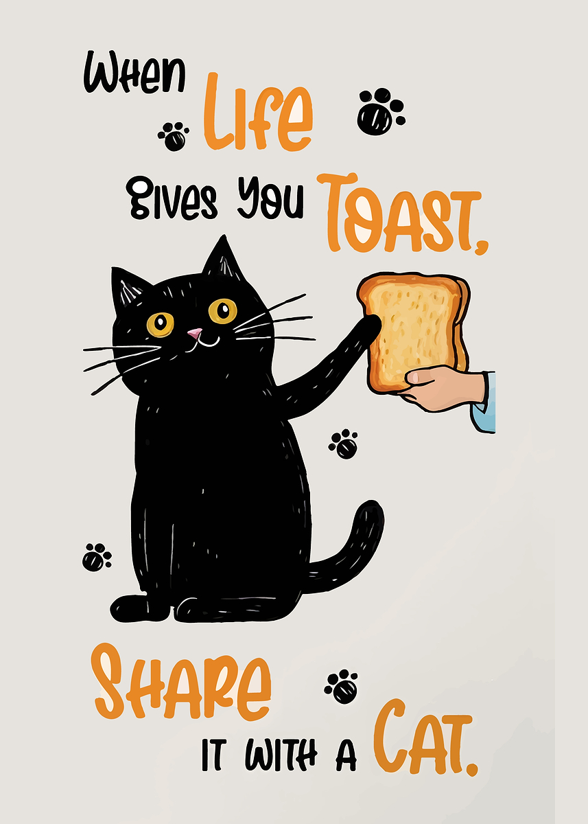 'Share Toast With a Cat' Poster, picture, metal print, paint by Art Joy ...