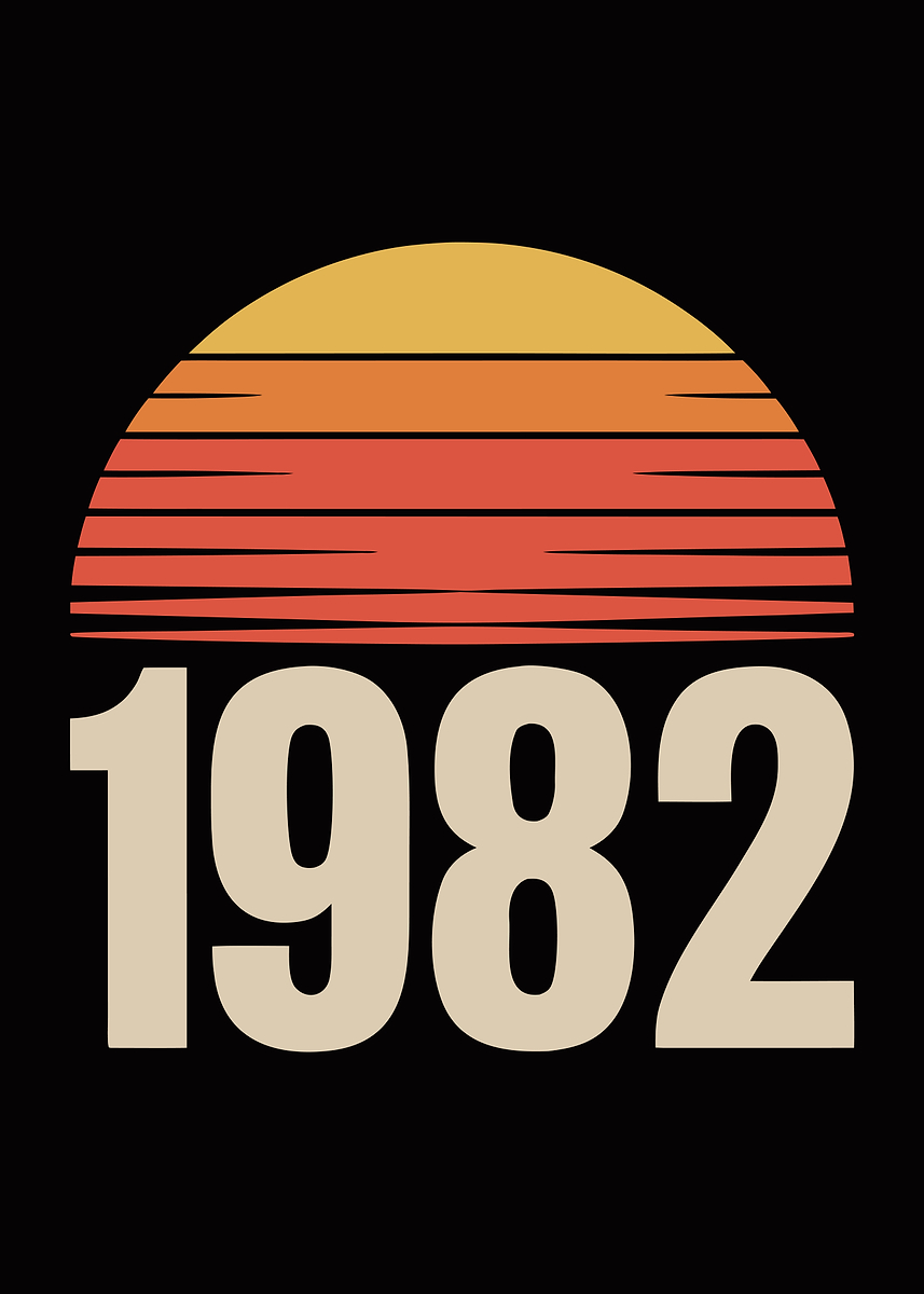 '1982 Retro Birthday' Poster, picture, metal print, paint by Boualem ...