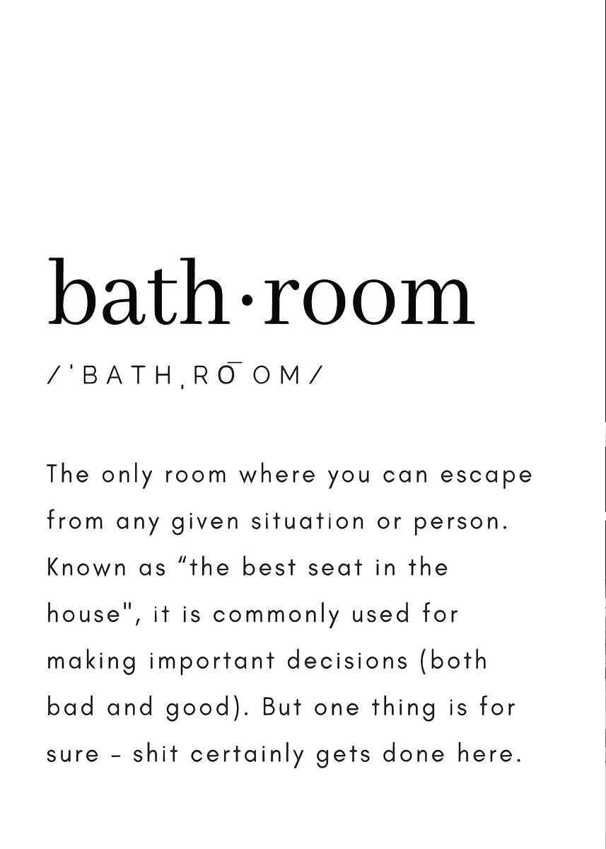 'Bathroom Definition Print' Poster, picture, metal print, paint by ...