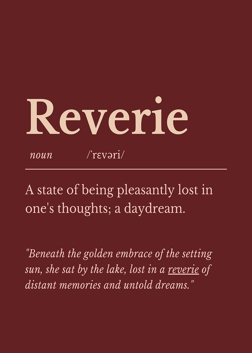 'Reverie Definition and Quote' Poster, picture, metal print, paint by ...