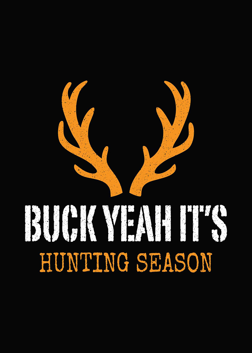 'Deer season decor - Funny 'Buck Yeah It’s Hunting Season' cabin wall ...
