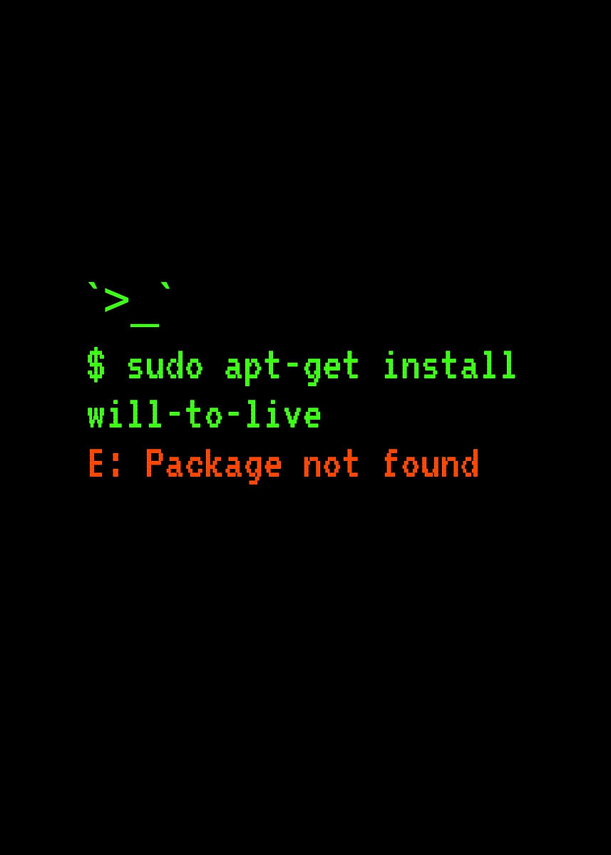Sudo Install Will to Live Linux Command Error' Poster, picture