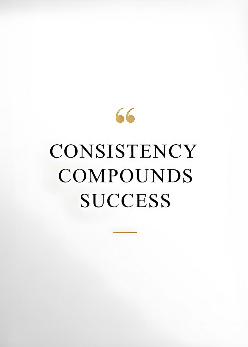 'Minimalist Inspirational Typography Consistency' Poster, picture ...