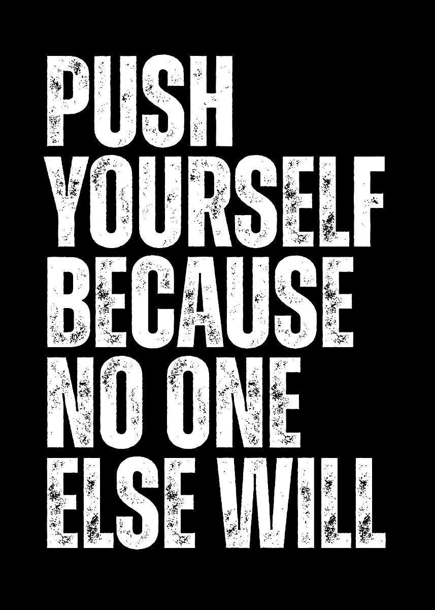'Motivational Text Art' Poster, picture, metal print, paint by Wezt ...