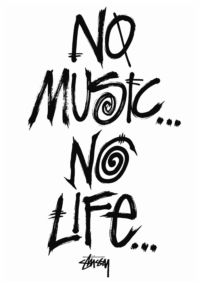 No Music No Life Stussy Text Art' Poster, picture, metal print