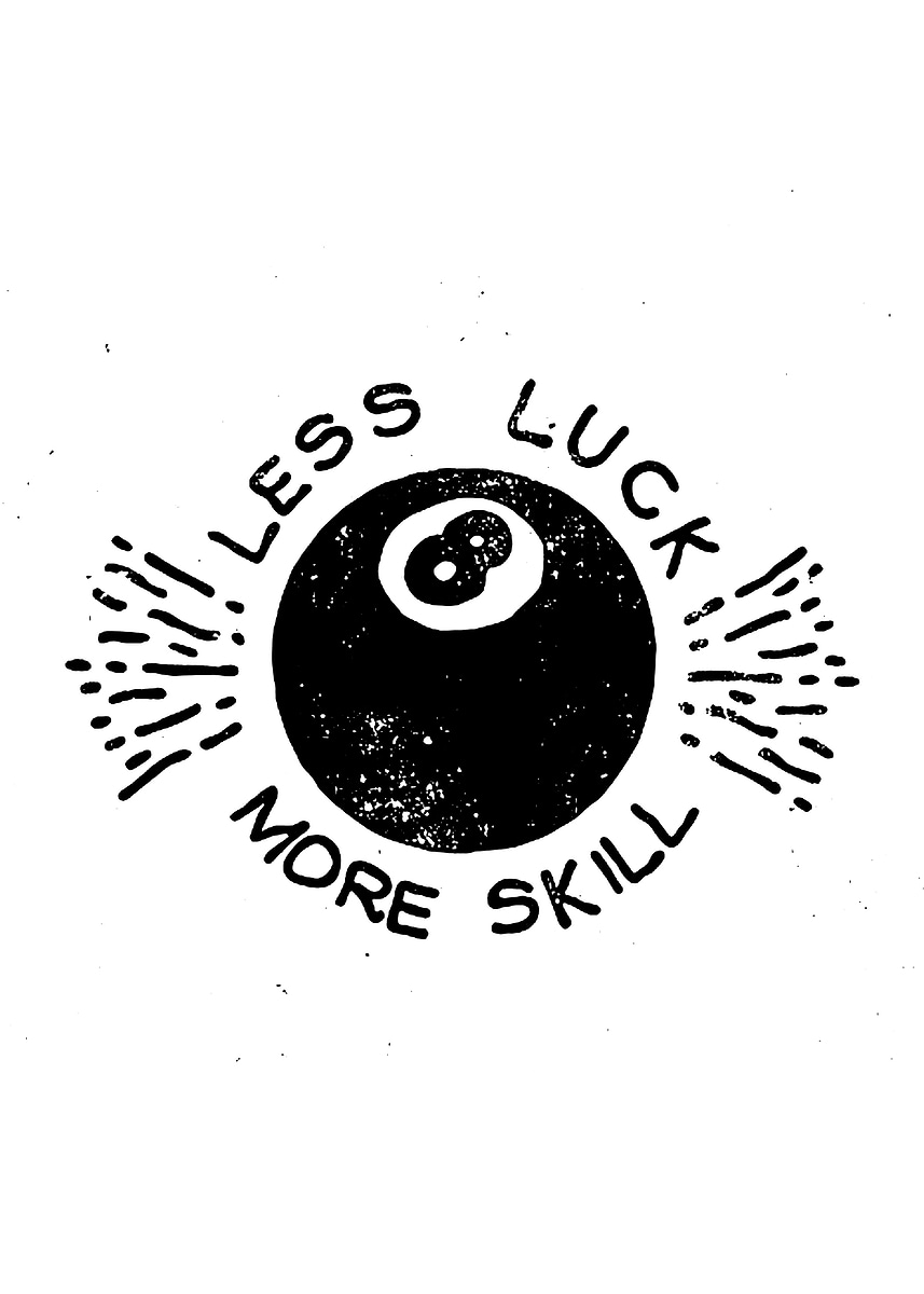 Luck Look Less 'Less Luck More Skill Billiard Ball' Poster, picture, metal print ...