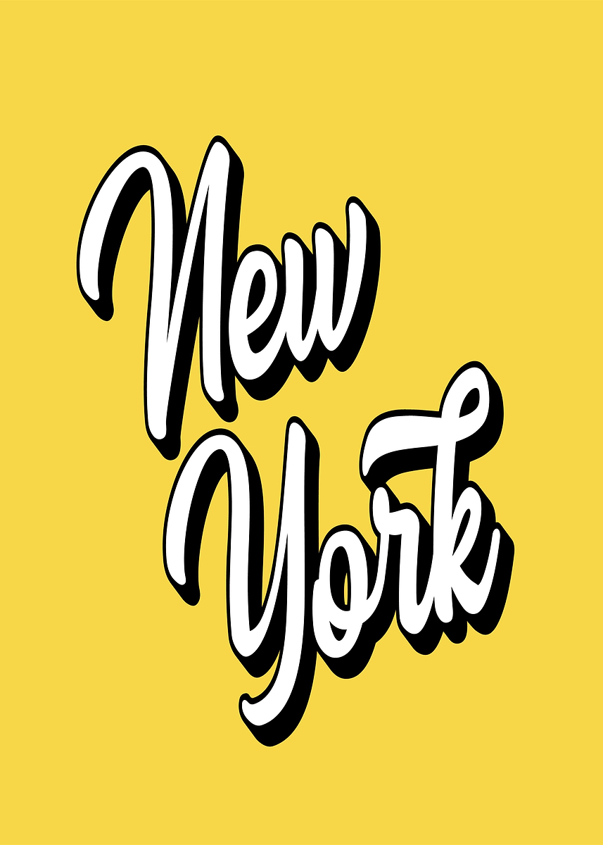 'New York Script Text' Poster, picture, metal print, paint by ArtKidzz ...