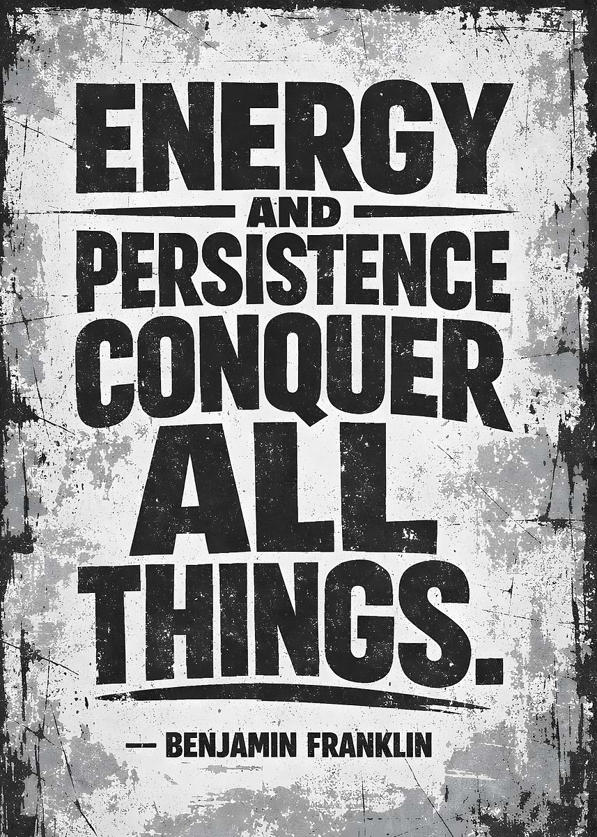 'Energy and Persistence Conquer All Things Quote' Poster, picture ...