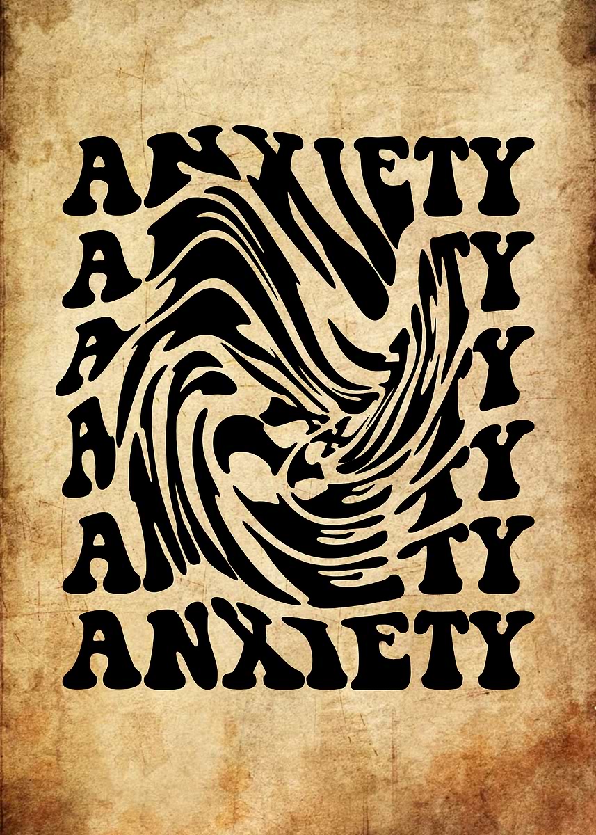 'Anxiety Text Art' Poster, picture, metal print, paint by KAZE | Displate
