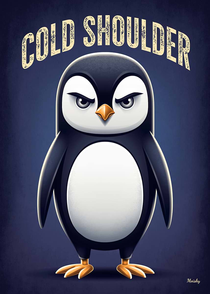 Cold Shoulder Penguin – Funny Cartoon Poster' Poster, picture