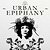 Urban Epiphany