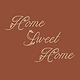 Home Sweet Home