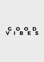 Good Vibes