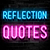 Reflection Quotes