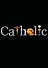 CATHOLIC