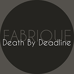 Death by Deadline