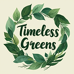 Timeless Greens