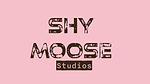 ShyMooseStudios