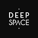 DEEP SPACE