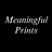 Meaningful Prints