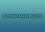 TURONGGO MUDO BUDOYO